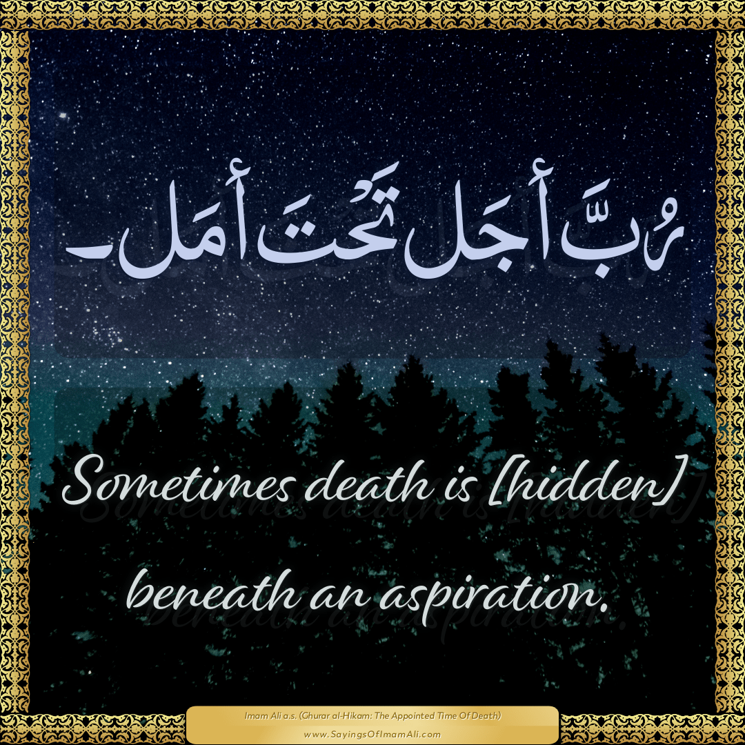 Sometimes death is [hidden] beneath an aspiration.